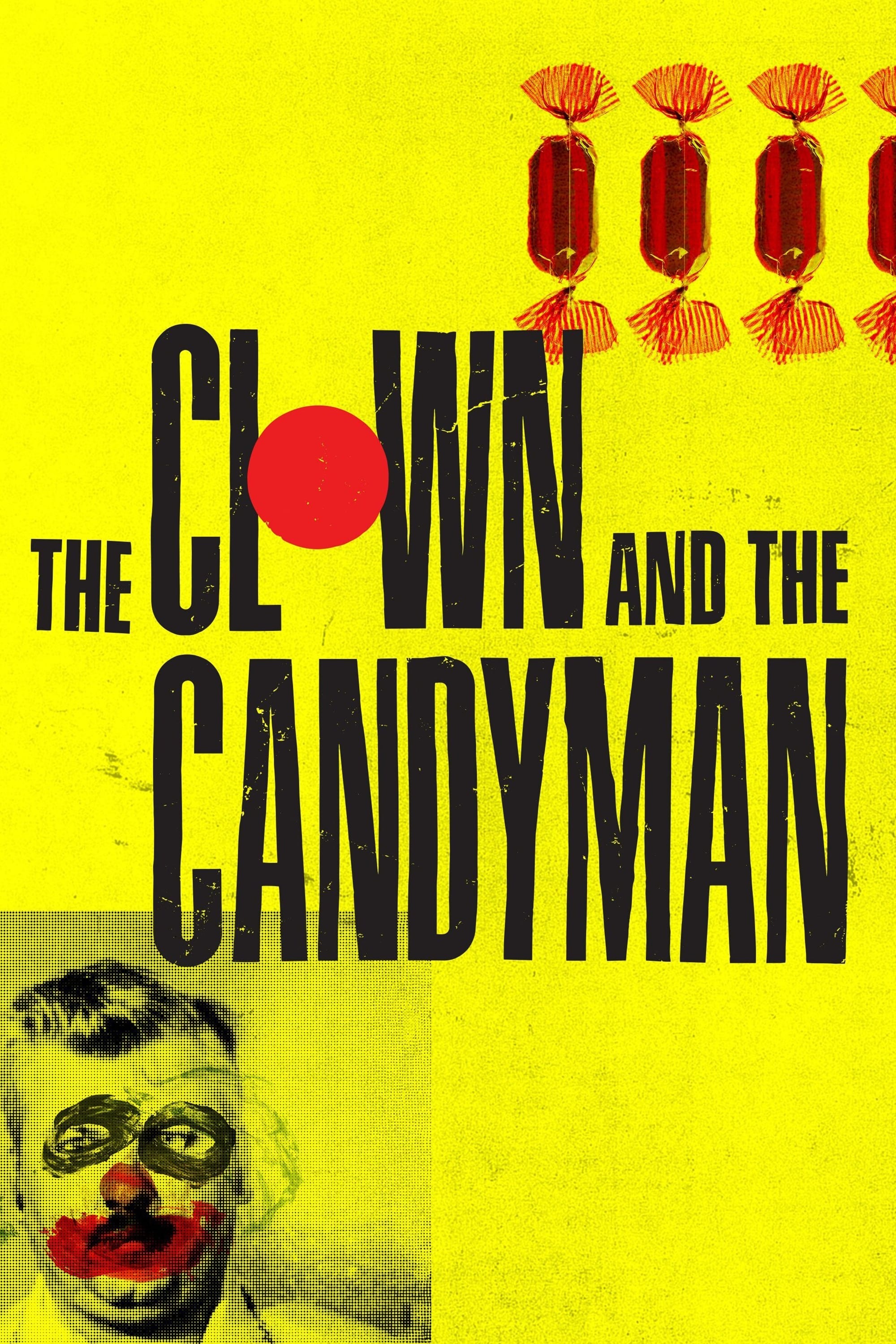 The Clown and The Candyman | The Clown and The Candyman