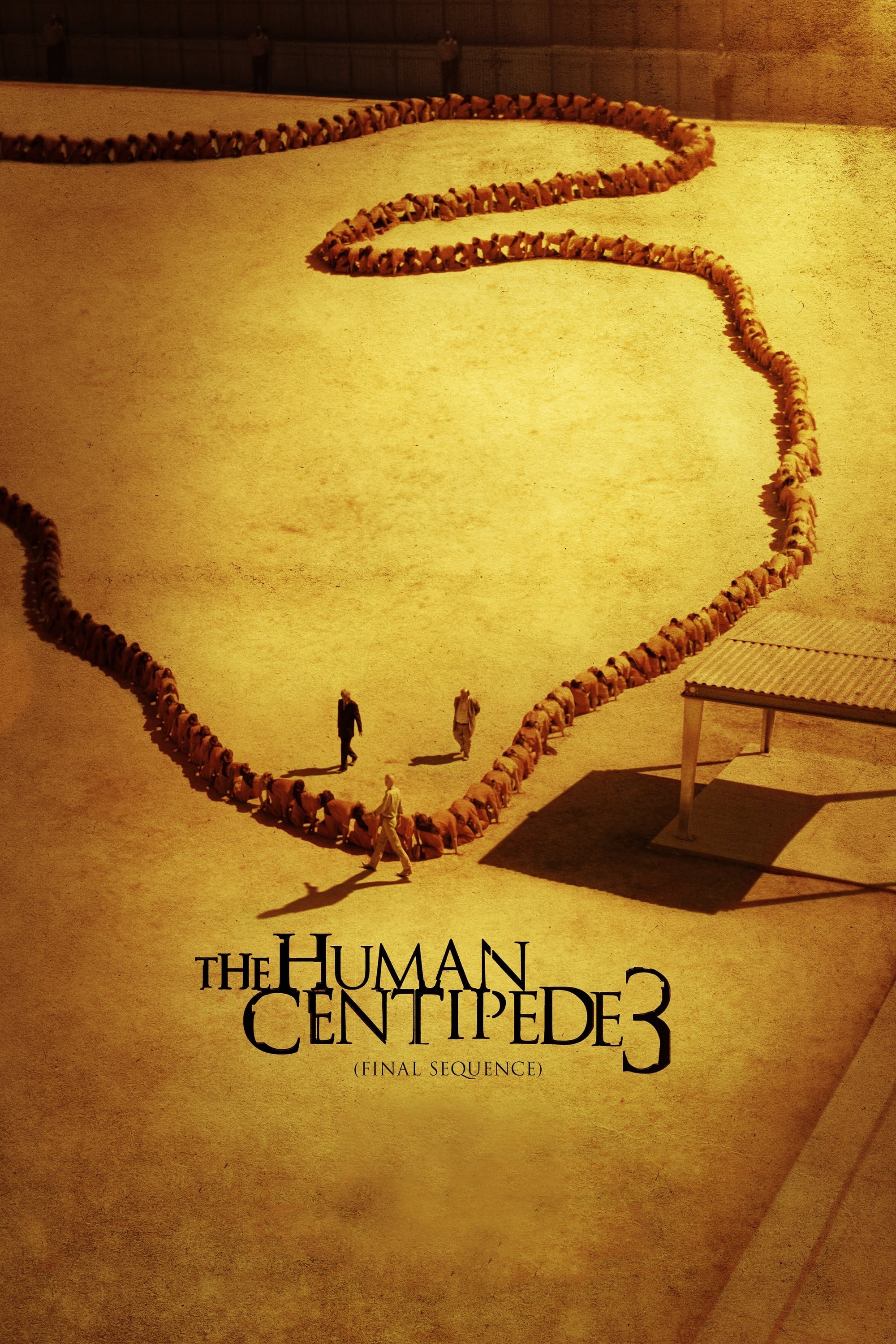 The Human Centipede 3 (Final Sequence) | The Human Centipede 3 (Final Sequence)