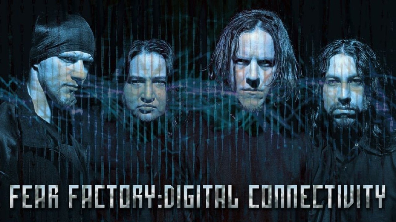 Fear Factory: Digital Connectivity|Fear Factory: Digital Connectivity