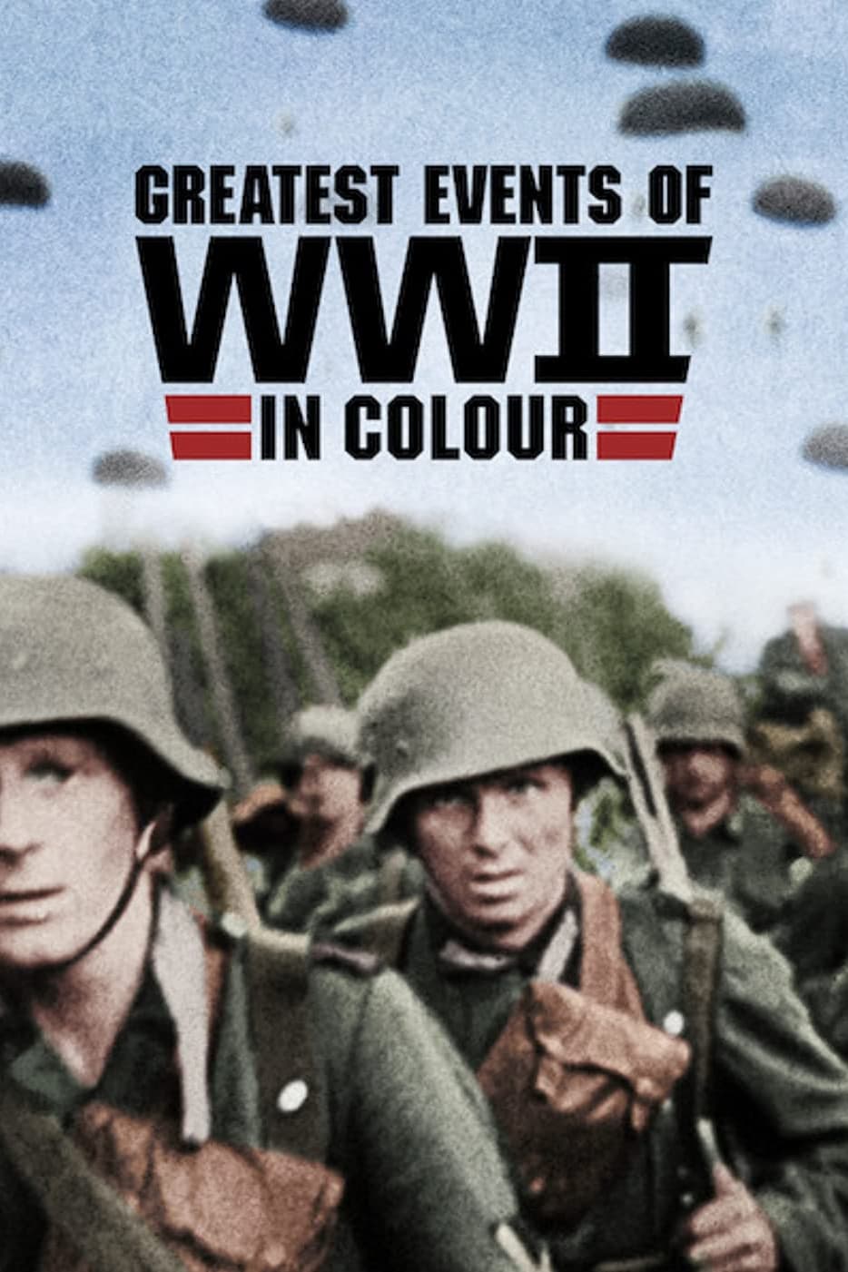 Greatest Events of World War II in Colour | Greatest Events of World War II in Colour