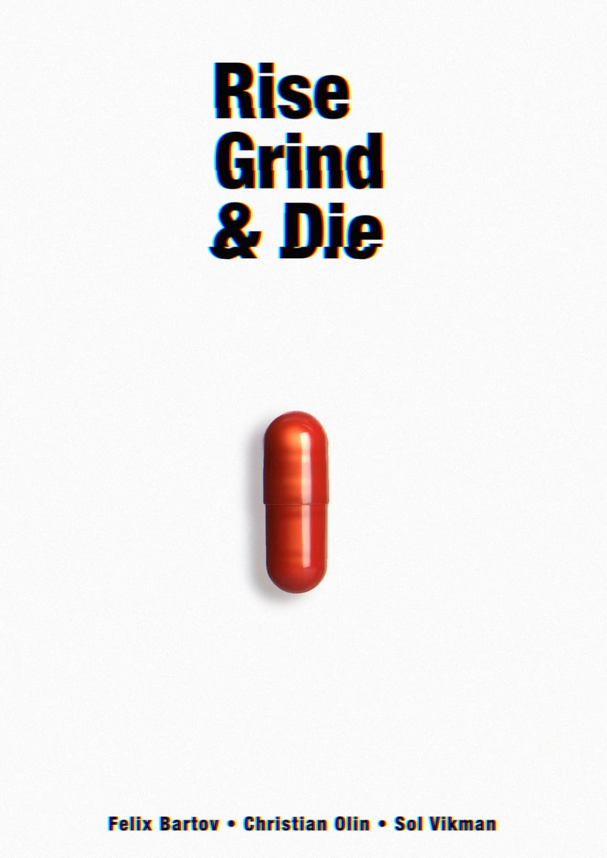 Rise, Grind & Die | Rise, Grind & Die