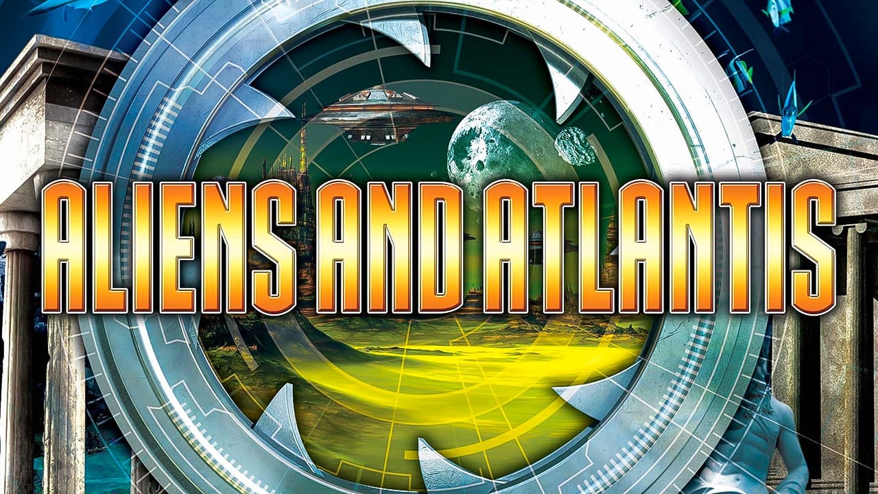 Aliens and Atlantis: Stargates and Hidden Realms|Aliens and Atlantis: Stargates and Hidden Realms