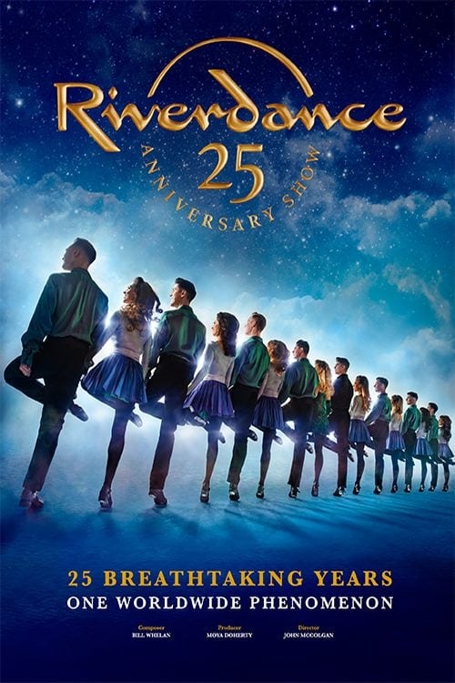 Riverdance 25th Anniversary Show | Riverdance 25th Anniversary Show