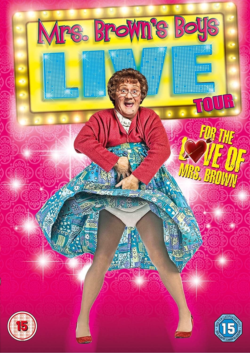 Mrs. Brown's Boys Live Tour: For the Love of Mrs. Brown | Mrs. Brown's Boys Live Tour: For the Love of Mrs. Brown