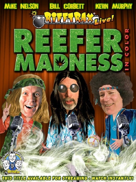 Rifftrax Live: Reefer Madness | Rifftrax Live: Reefer Madness