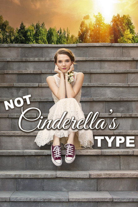 Not Cinderella's Type | Not Cinderella's Type