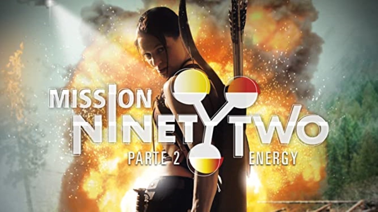 Mission NinetyTwo: Part II - Energy|Mission NinetyTwo: Part II - Energy