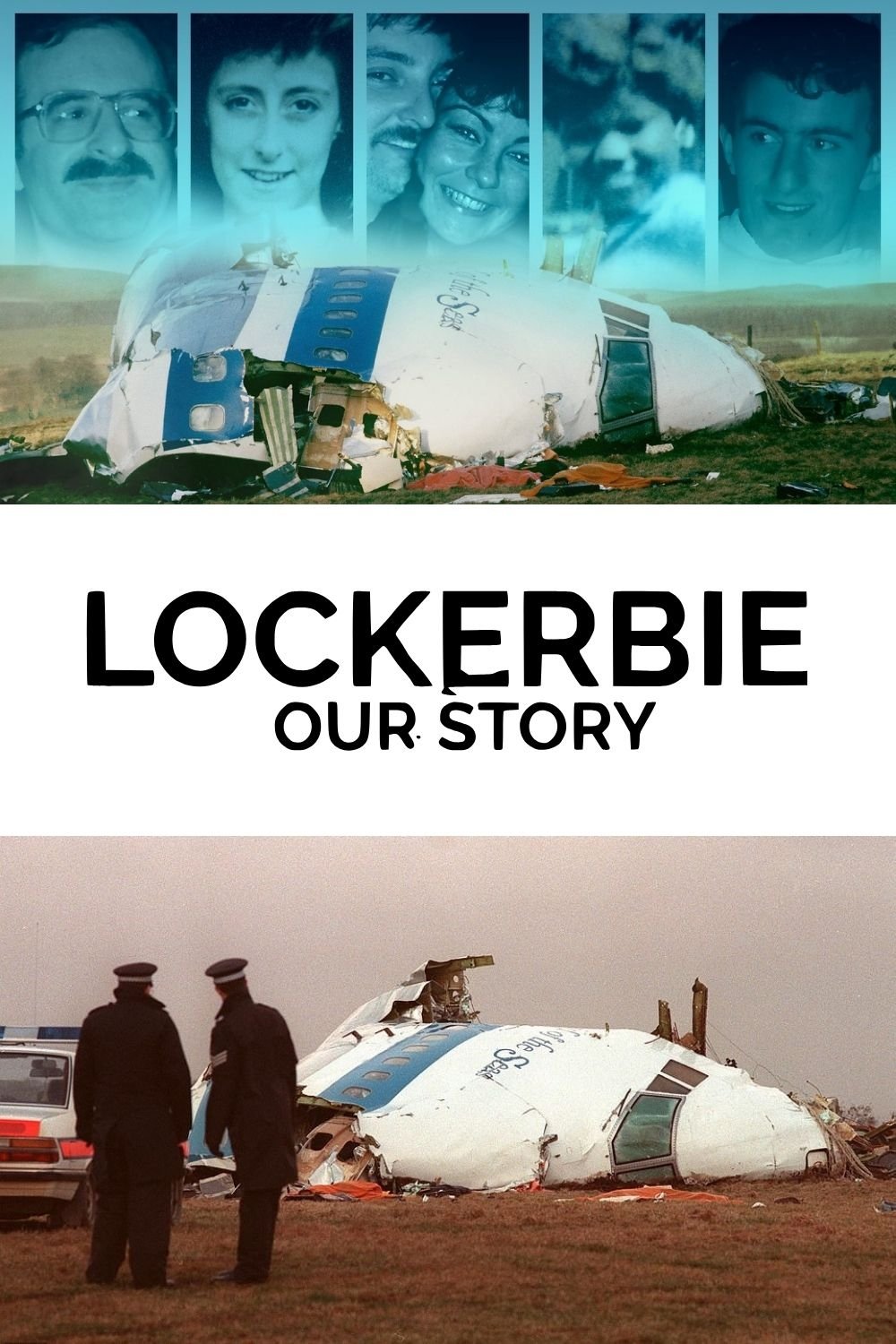 Lockerbie: Our Story | Lockerbie: Our Story