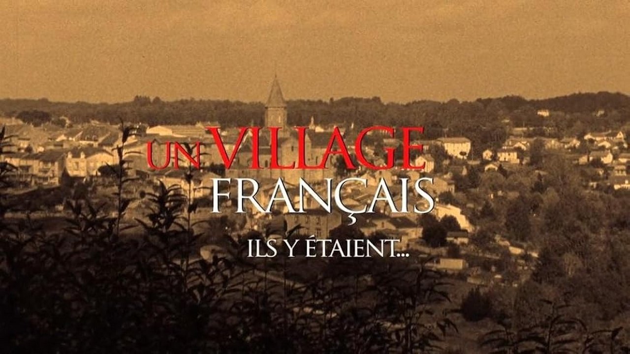 Un village français ils y étaient...|Un village français ils y étaient...