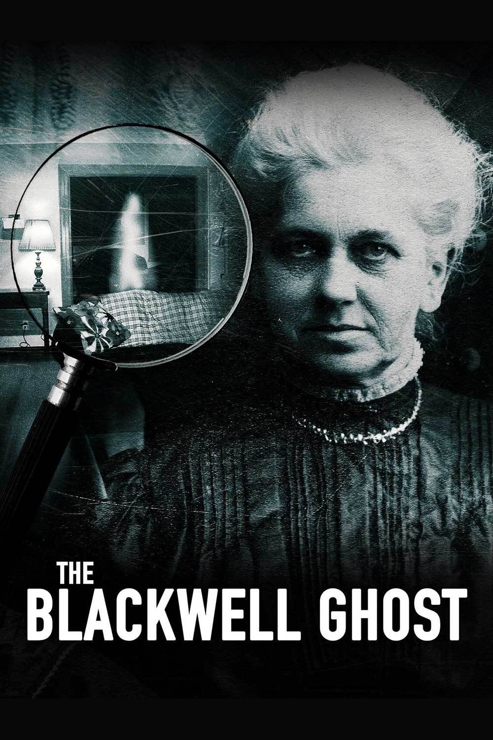 The Blackwell Ghost | The Blackwell Ghost