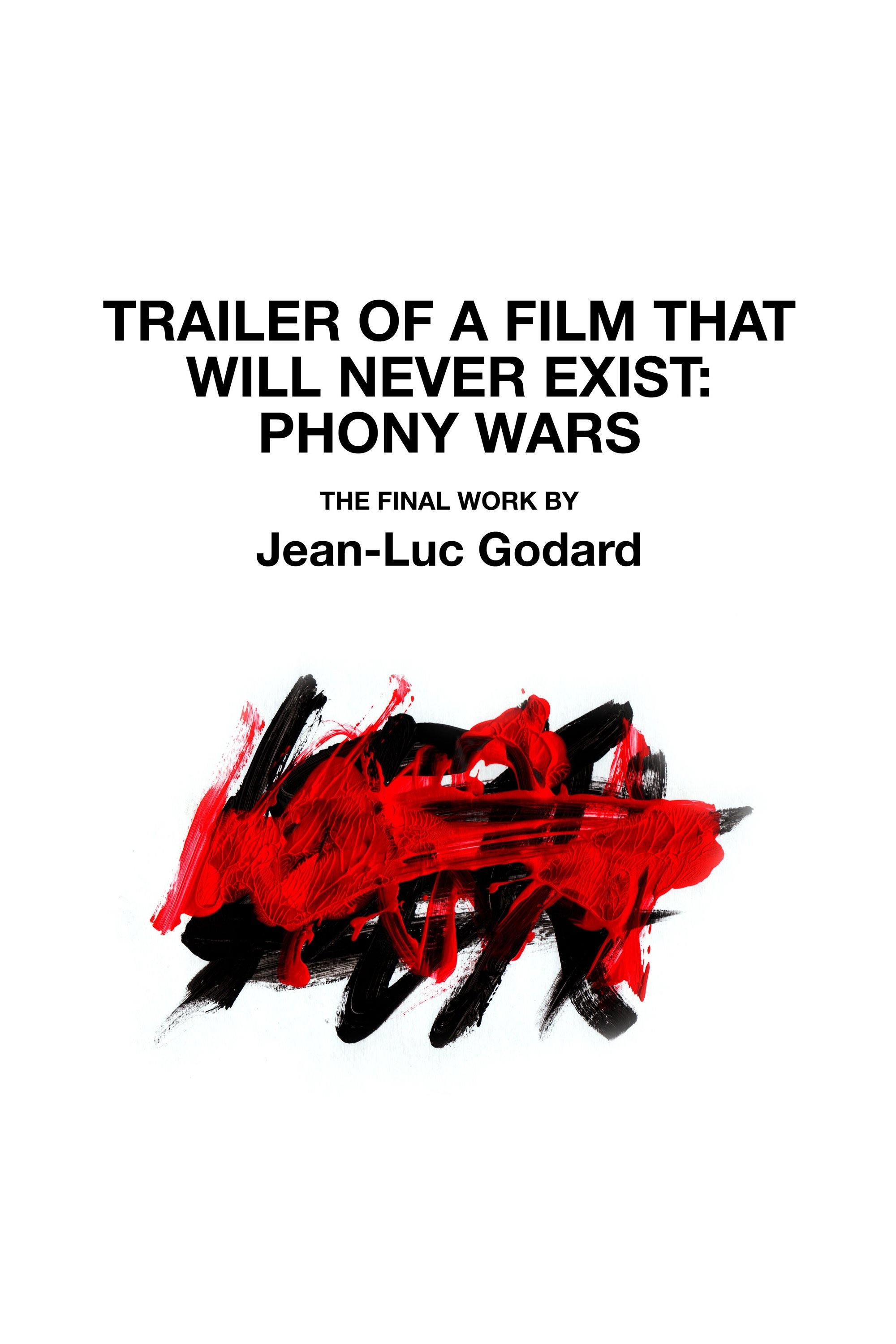 Film annonce du film qui n’existera jamais : « Drôles de guerres »