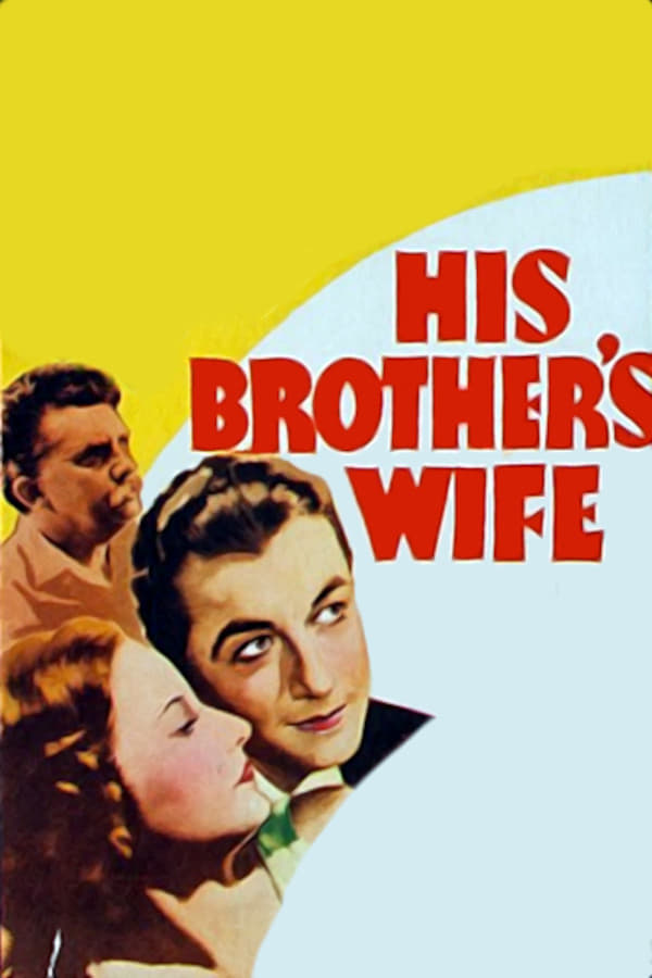 His Brother's Wife | His Brother's Wife