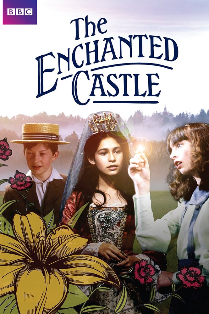 The Enchanted Castle | The Enchanted Castle