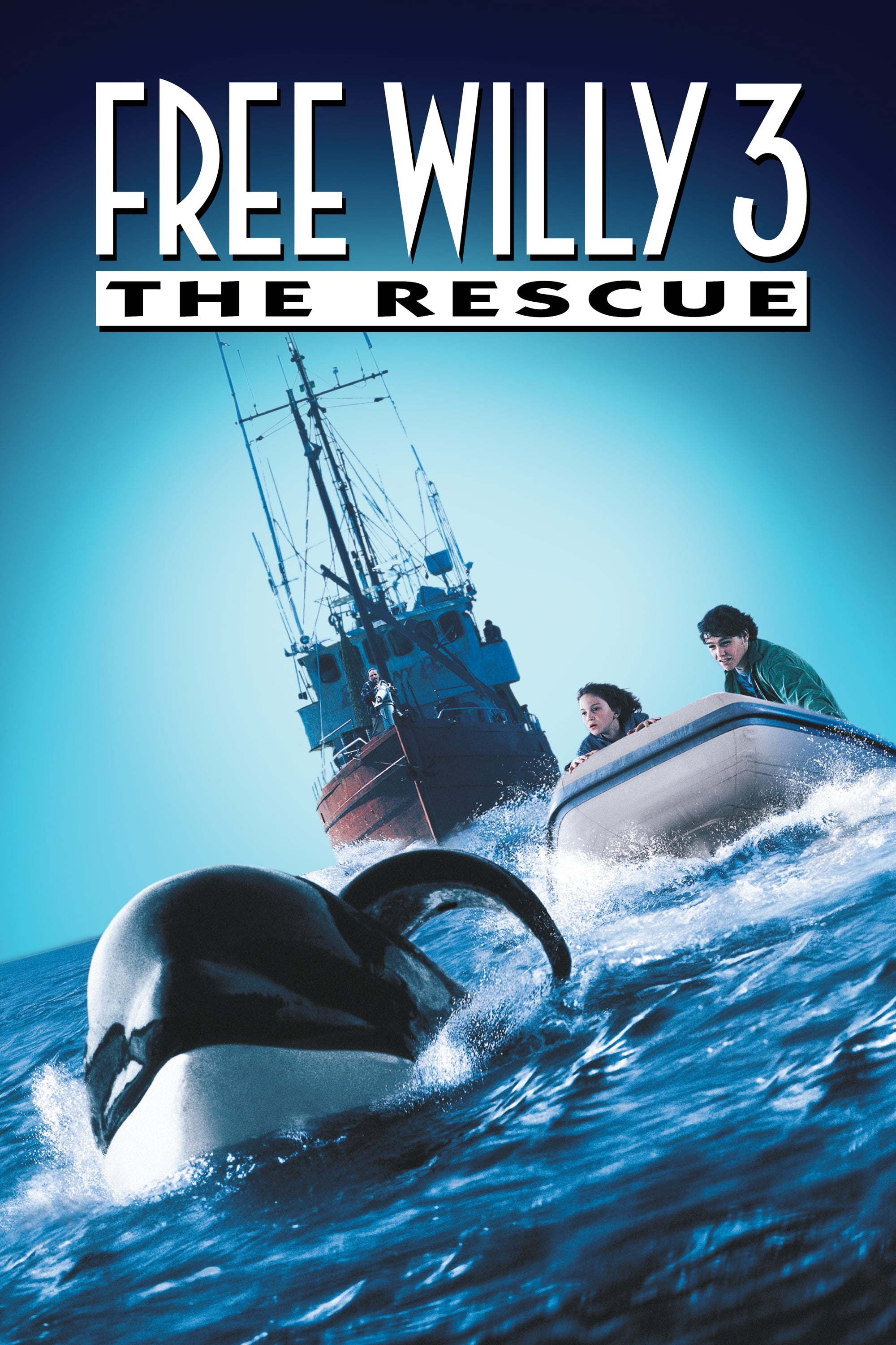 Free Willy 3: The Rescue | Free Willy 3: The Rescue