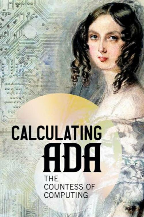 Calculating Ada: The Countess of Computing | Calculating Ada: The Countess of Computing