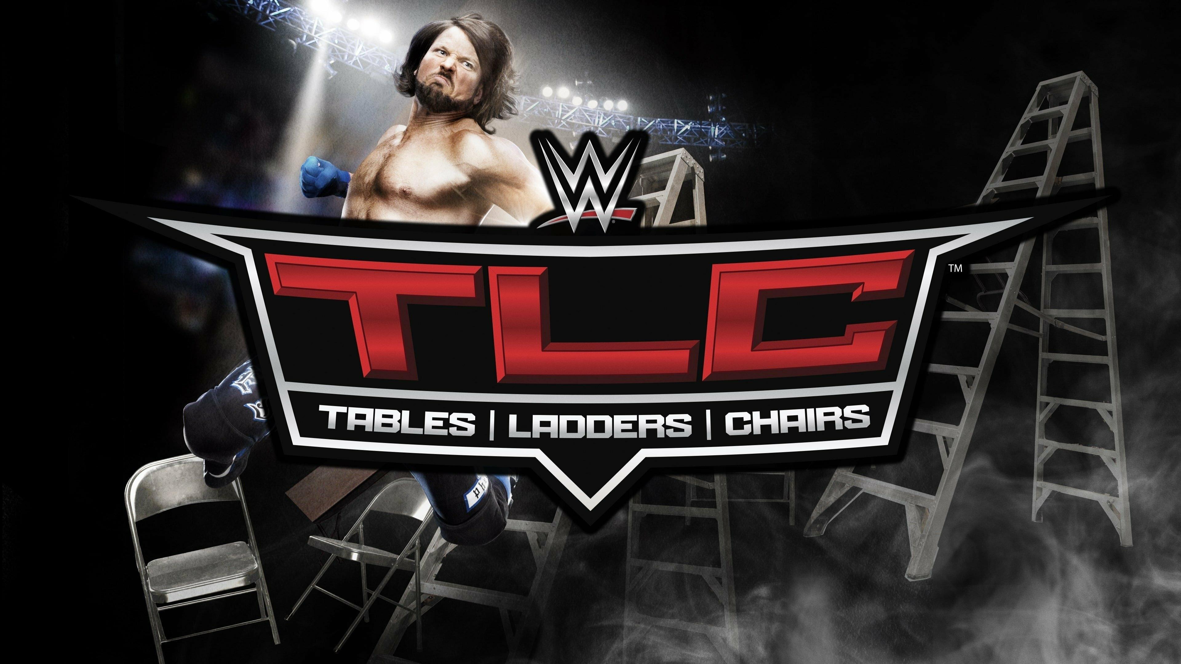 WWE TLC: Tables, Ladders & Chairs 2016|WWE TLC: Tables, Ladders & Chairs 2016