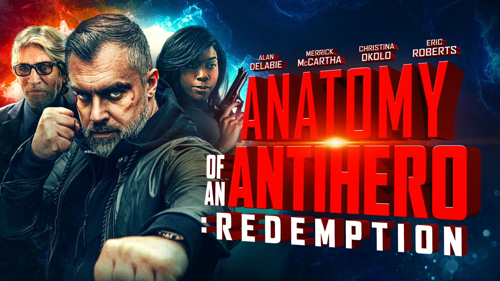 Anatomy of an Antihero: Redemption|Anatomy of an Antihero: Redemption