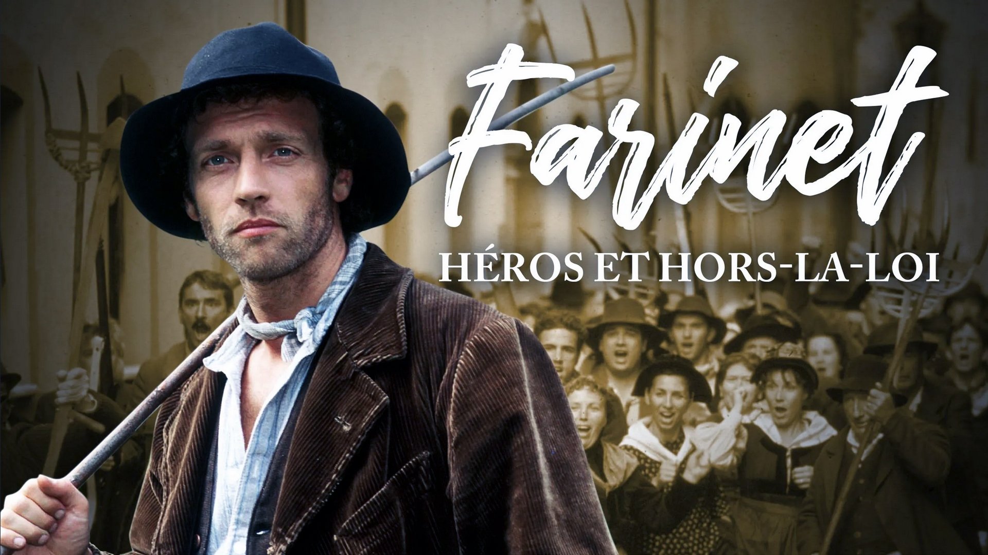 Farinet, héros et hors-la-loi|Farinet, héros et hors-la-loi