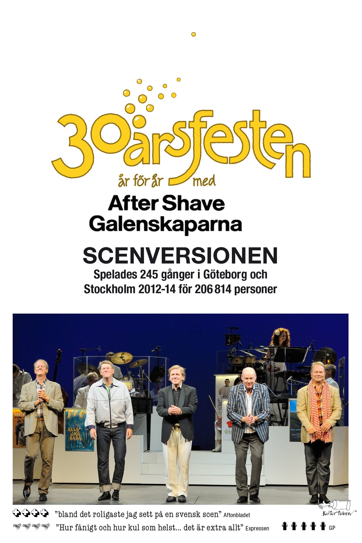 30-årsfesten - Scenversionen