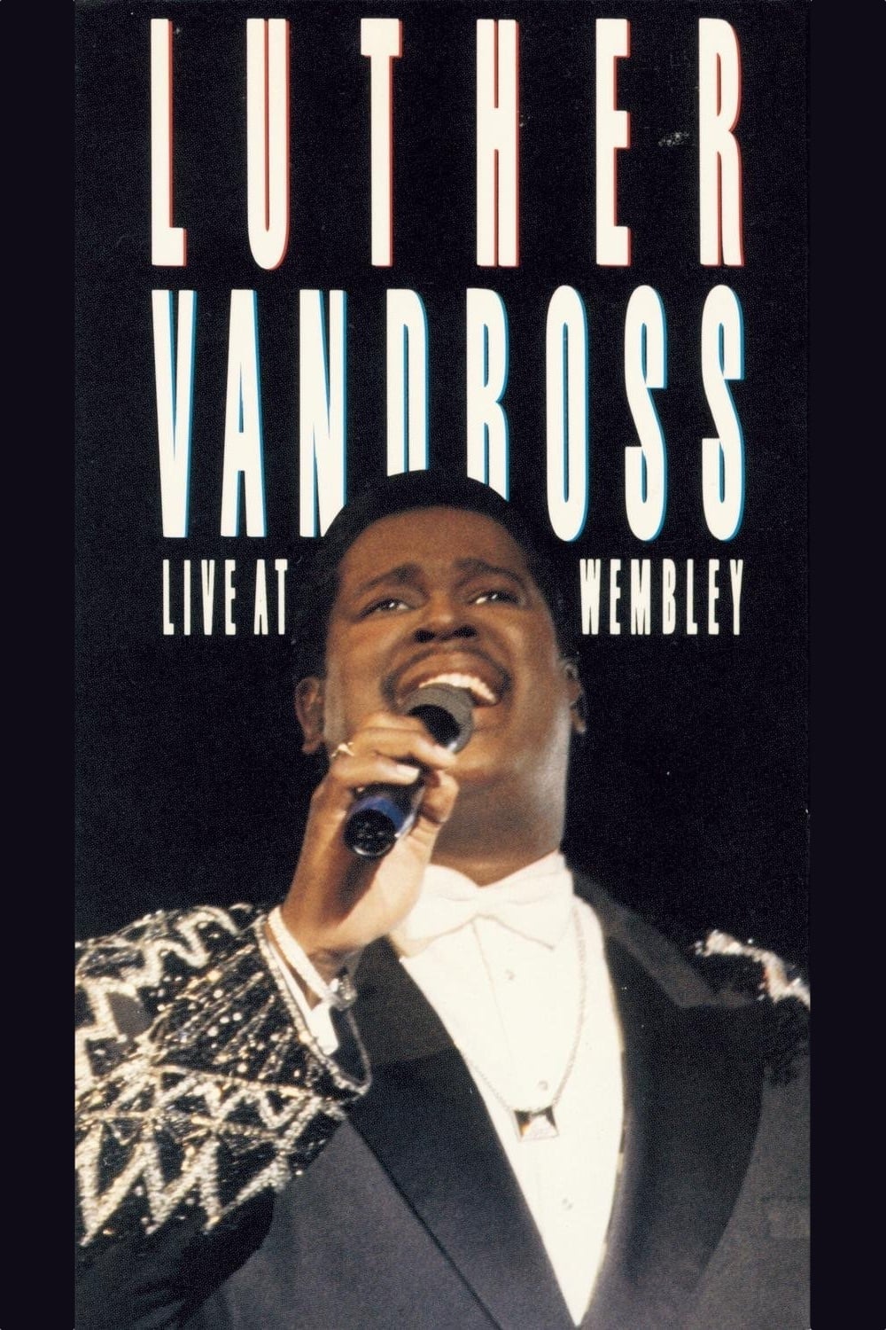 Luther Vandross: Live at Wembley | Luther Vandross: Live at Wembley