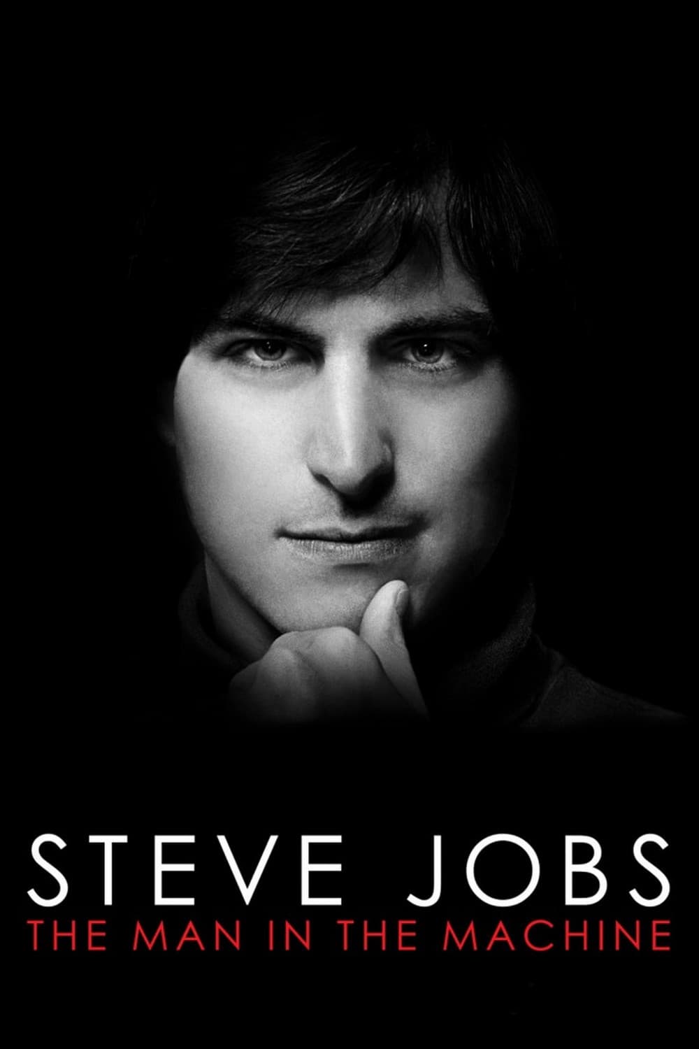 Steve Jobs: The Man in the Machine | Steve Jobs: The Man in the Machine