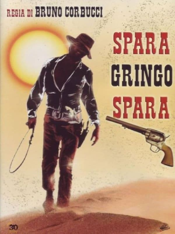 Spara, Gringo, spara | Spara, Gringo, spara