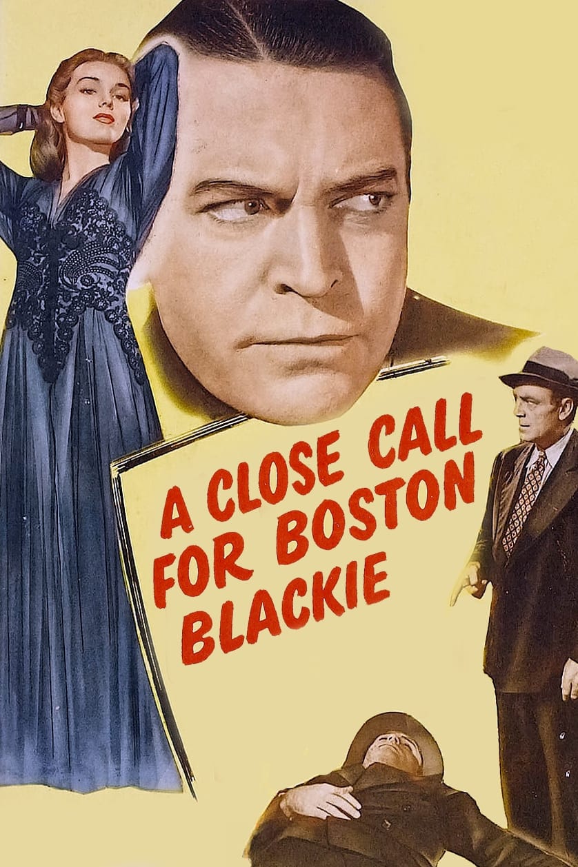 A Close Call for Boston Blackie | A Close Call for Boston Blackie