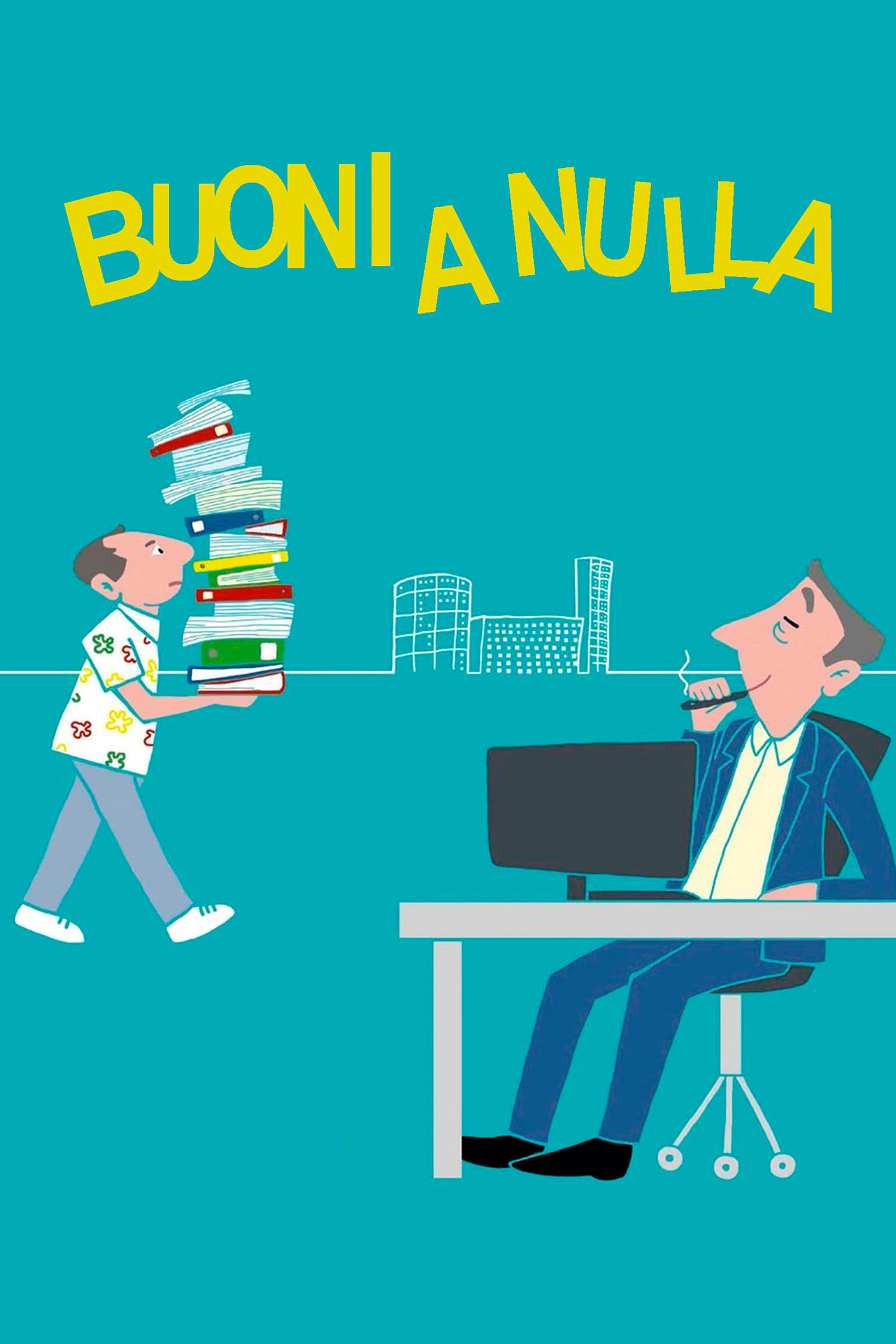 Buoni a nulla | Buoni a nulla