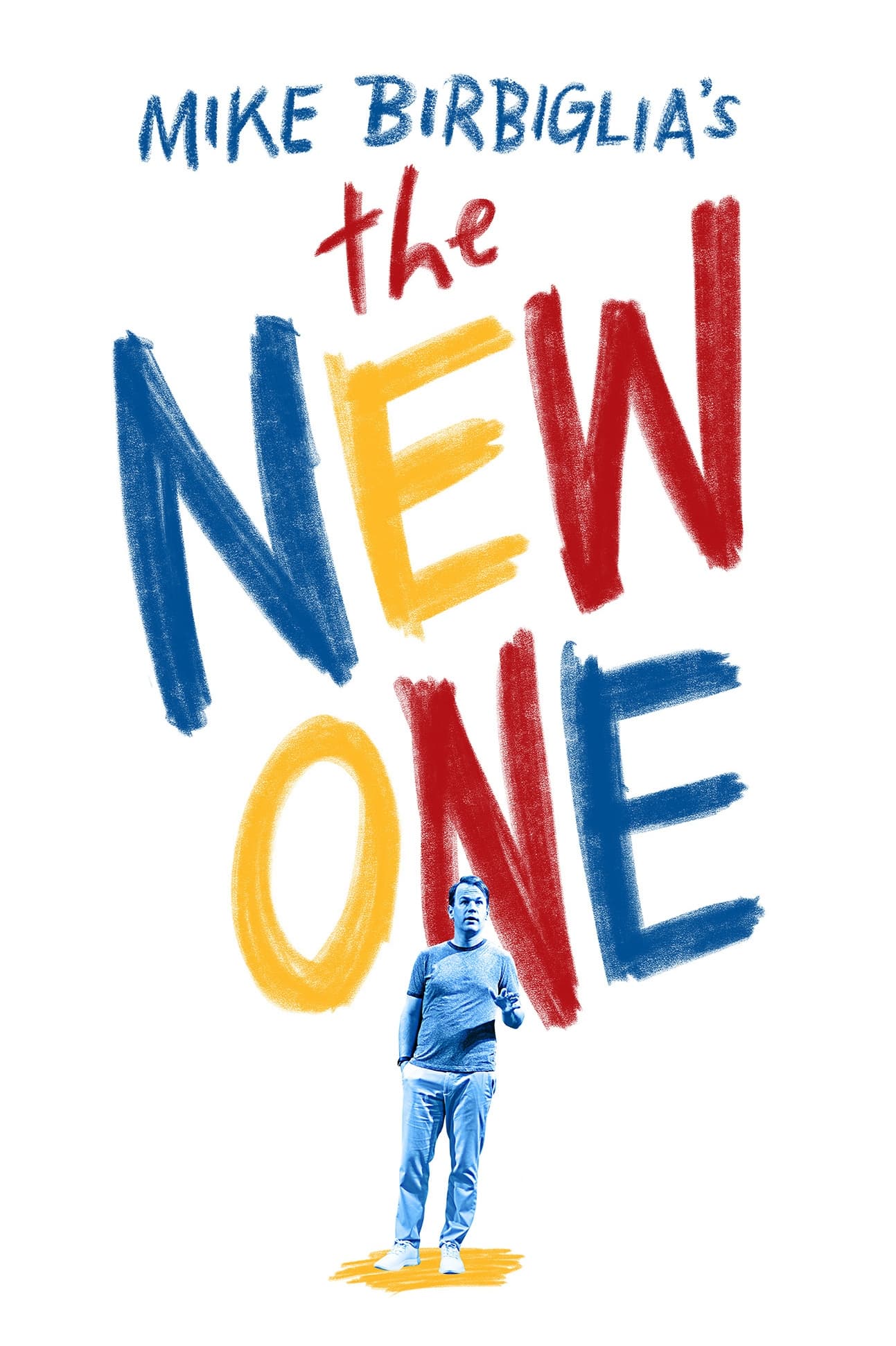 Mike Birbiglia: The New One | Mike Birbiglia: The New One