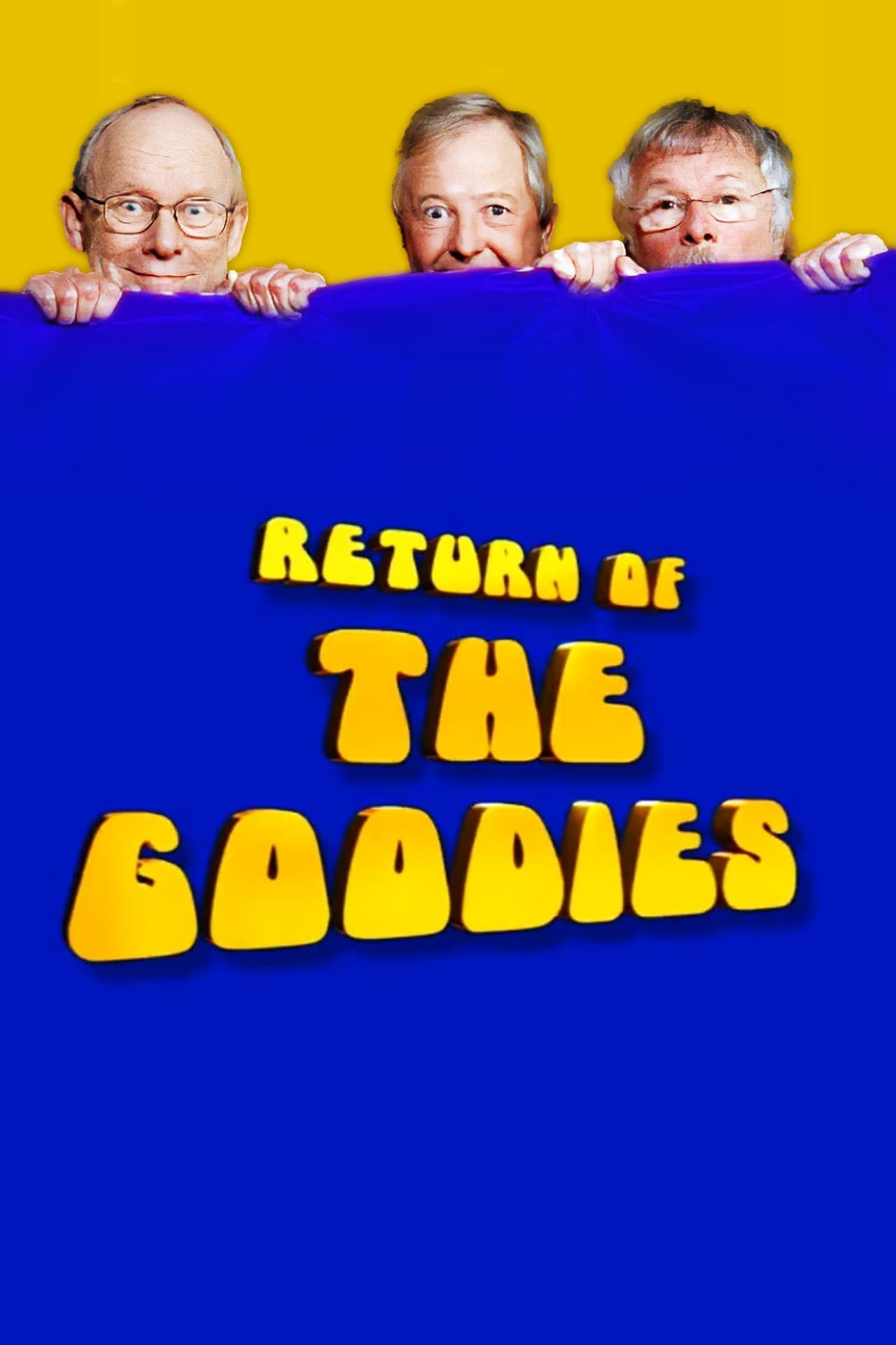 Return of the Goodies | Return of the Goodies