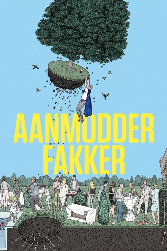 Aanmodderfakker | Aanmodderfakker