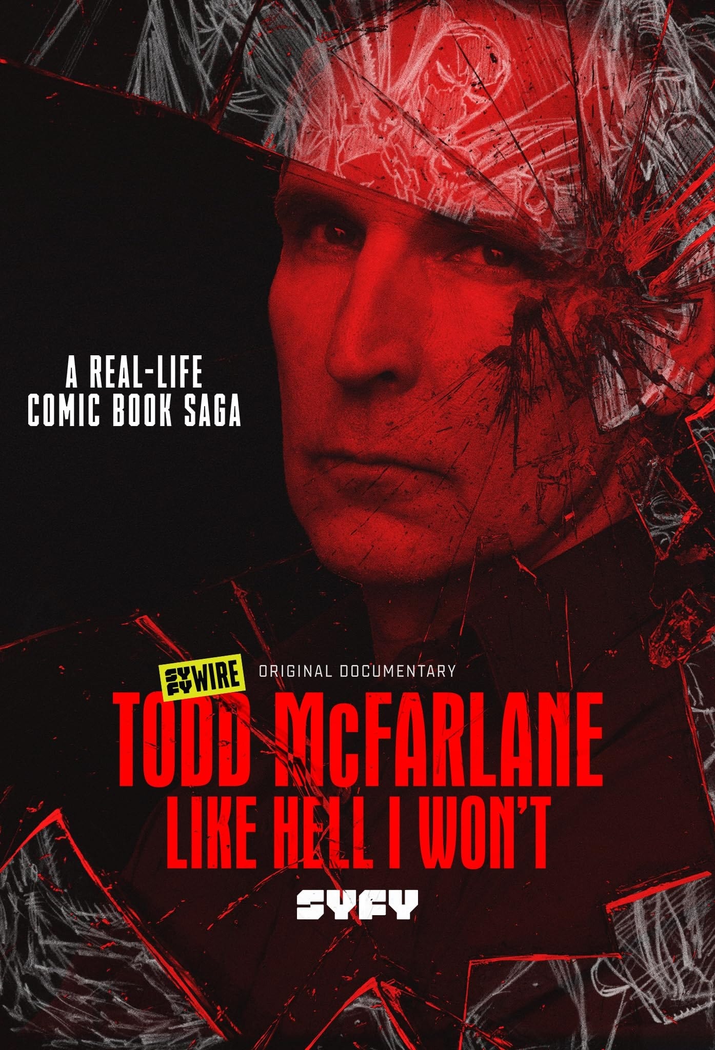 Todd McFarlane: Like Hell I Won't | Todd McFarlane: Like Hell I Won't