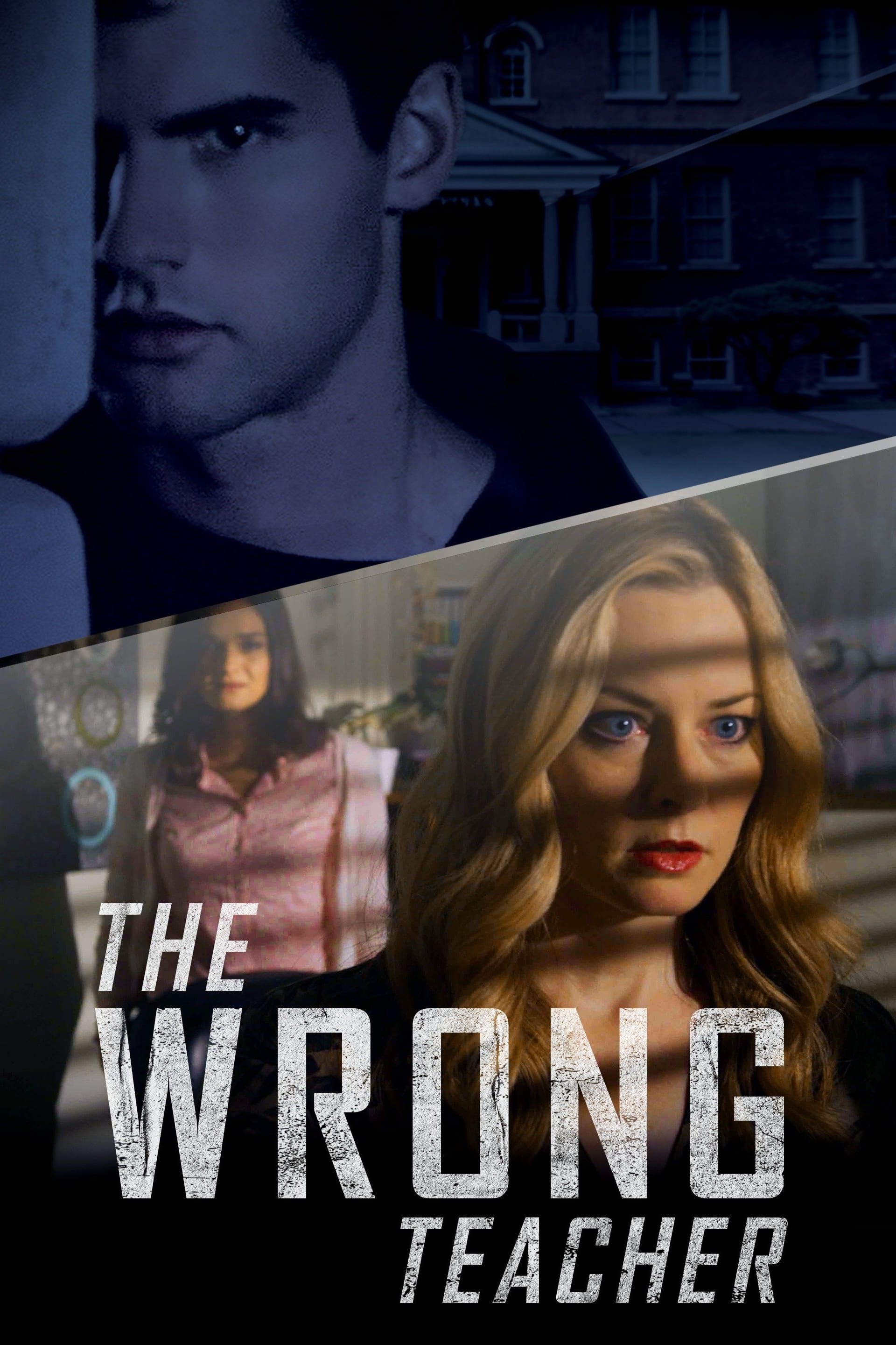 The Wrong Teacher | The Wrong Teacher