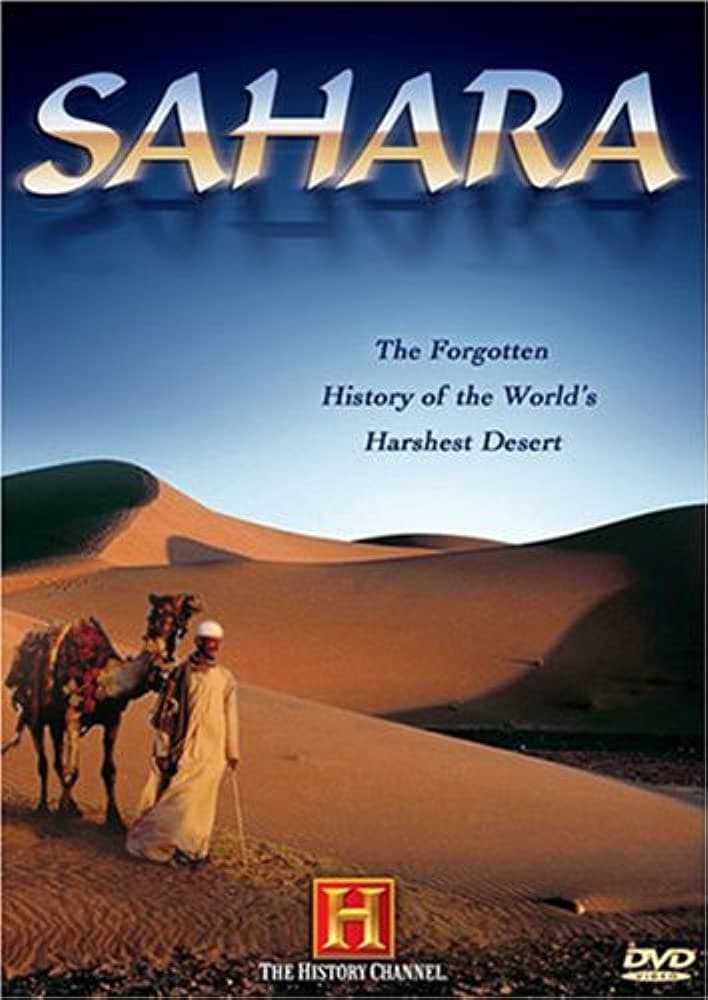 The Sahara: The Forgotten History of the World's Harshest Desert | The Sahara: The Forgotten History of the World's Harshest Desert