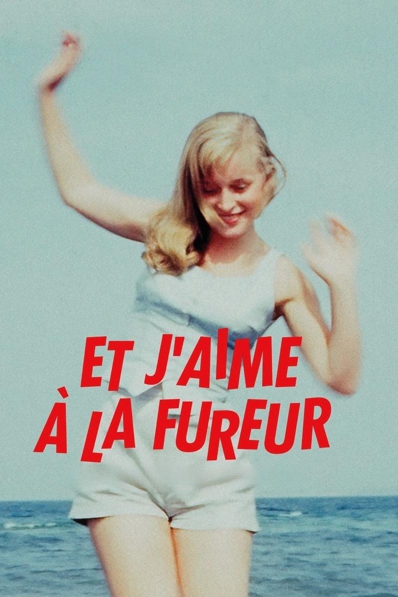 Et j’aime à la fureur