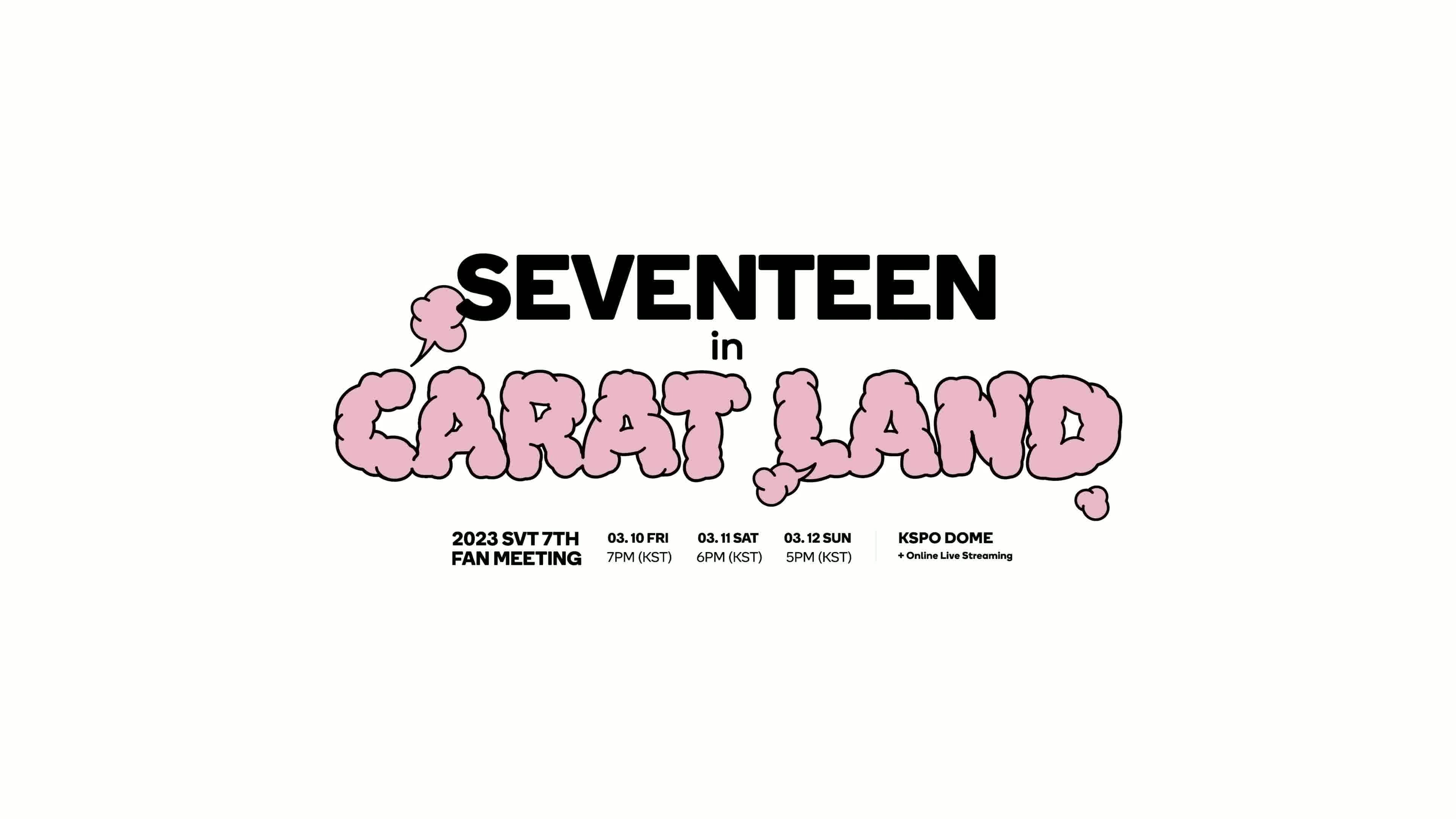 SEVENTEEN in CARAT LAND|SEVENTEEN in CARAT LAND