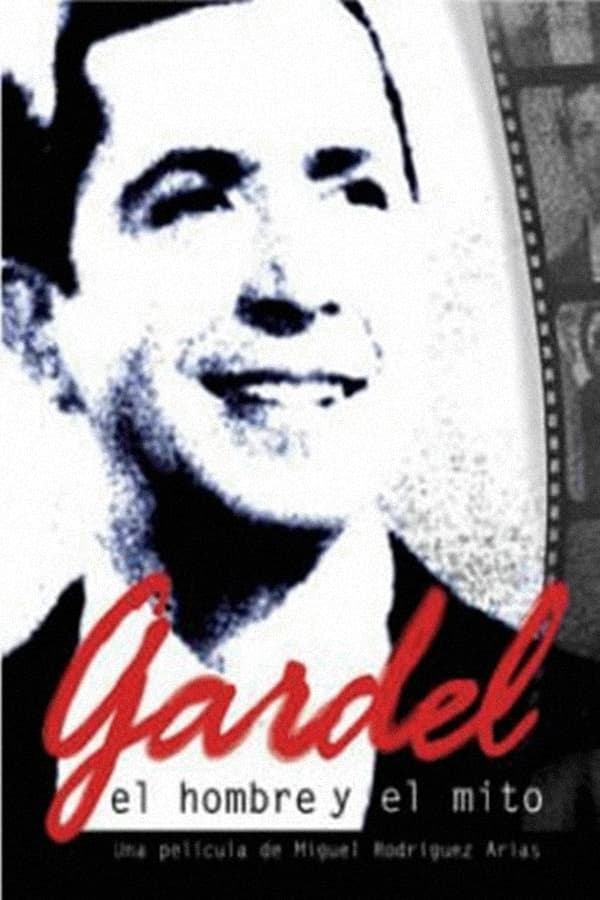 Gardel: el hombre y el mito | Gardel: el hombre y el mito