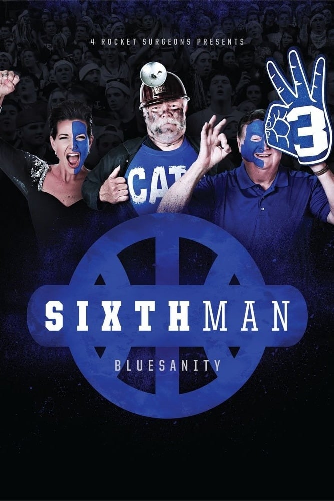 Sixth Man: Bluesanity | Sixth Man: Bluesanity