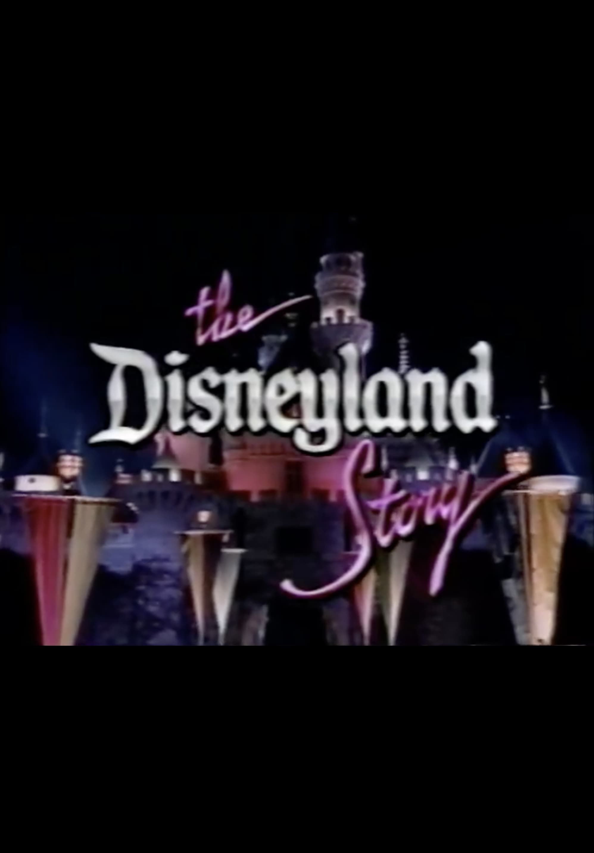 The Disneyland Story | The Disneyland Story