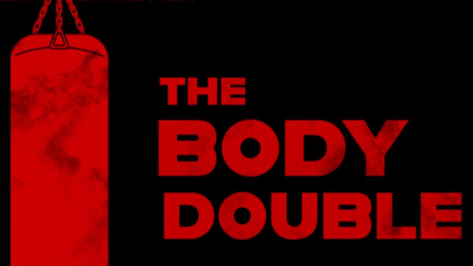 The Body Double|The Body Double