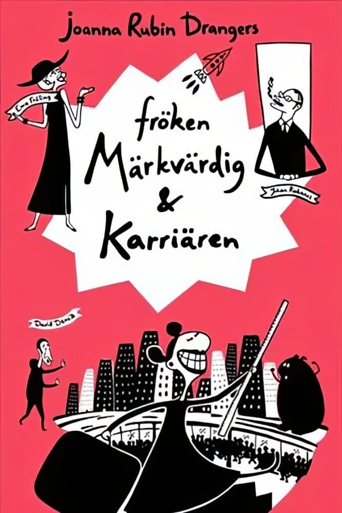 Fröken Märkvärdig & Karriären | Fröken Märkvärdig & Karriären