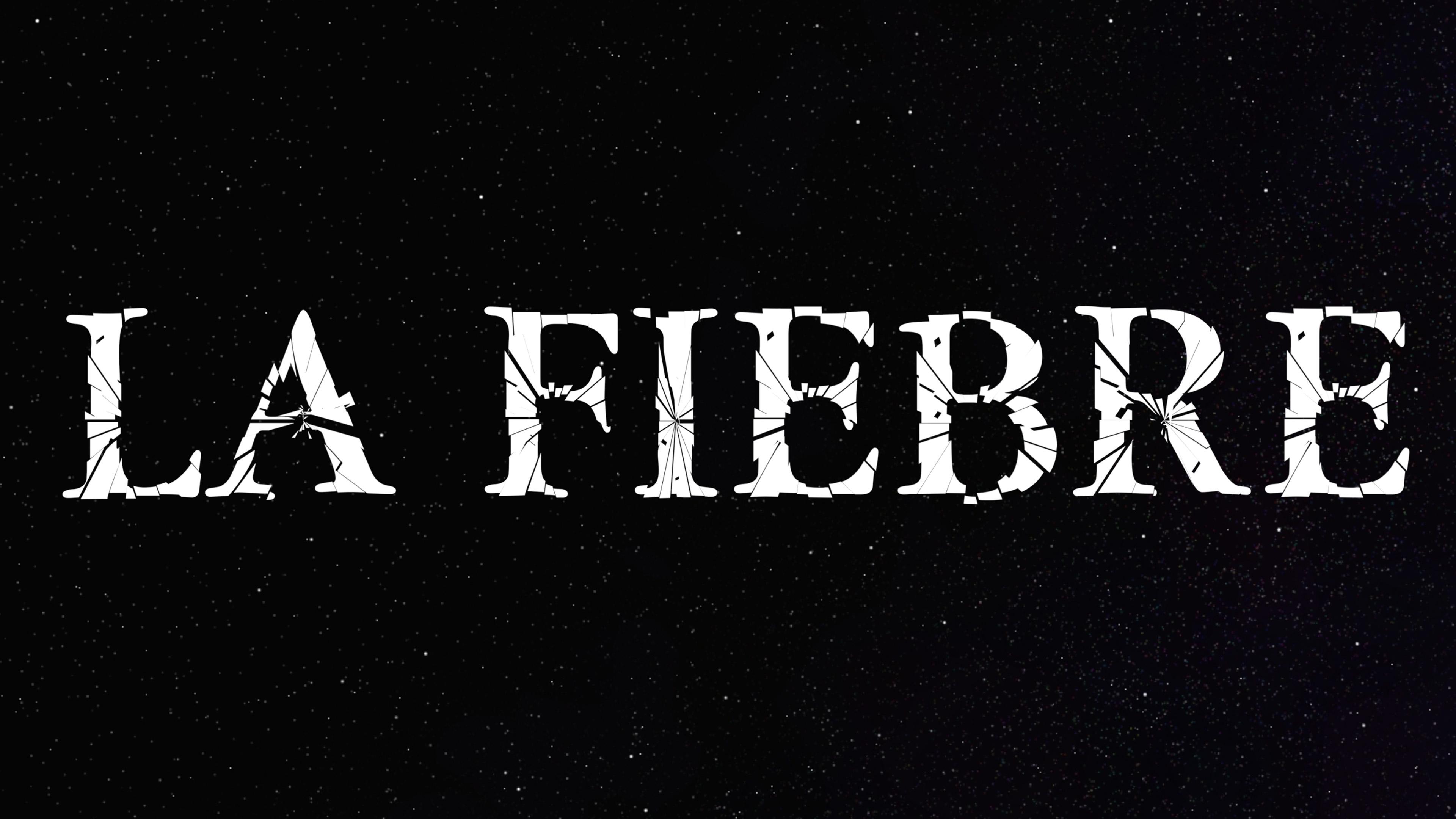 La Fiebre|La Fiebre