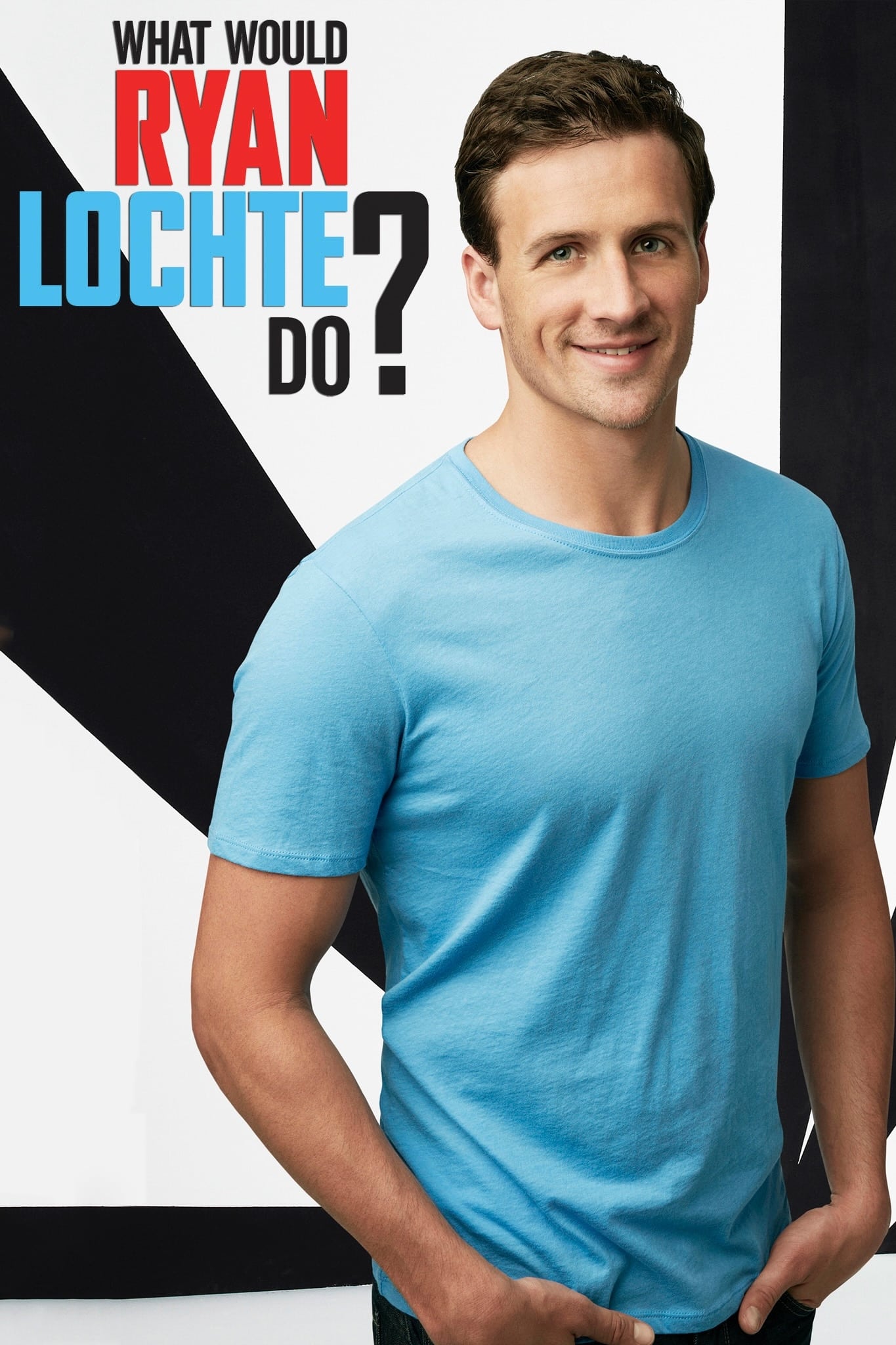 What Would Ryan Lochte Do? | What Would Ryan Lochte Do?