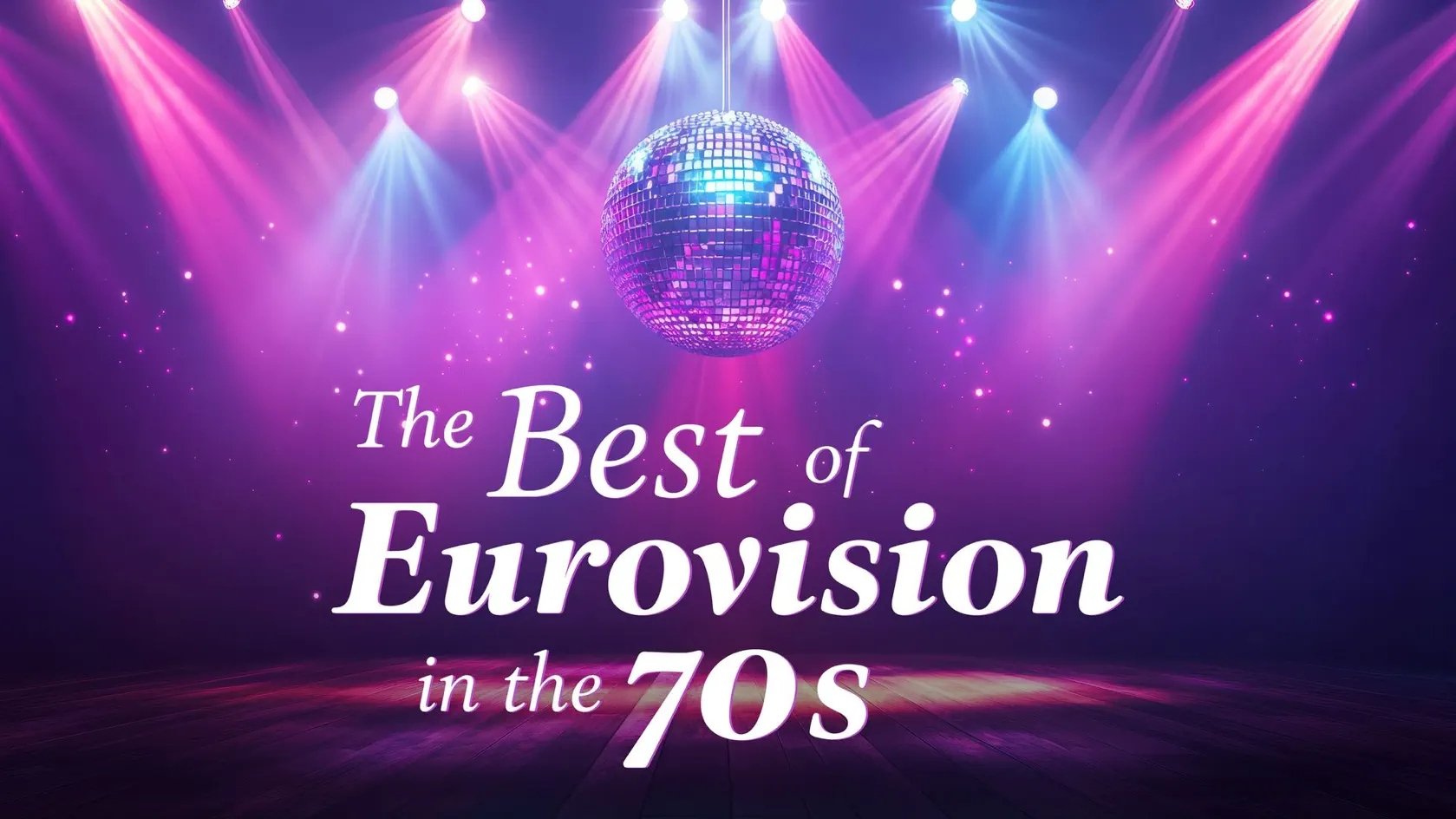 The Best of Eurovision in the 70s|The Best of Eurovision in the 70s