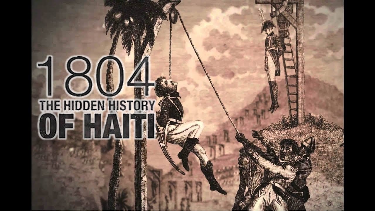 1804: The Hidden History of Haiti|1804: The Hidden History of Haiti