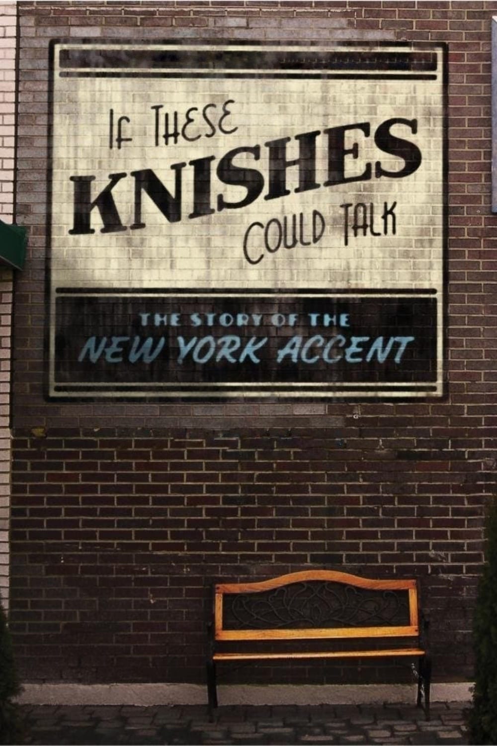 If These Knishes Could Talk: The Story of the NY Accent | If These Knishes Could Talk: The Story of the NY Accent