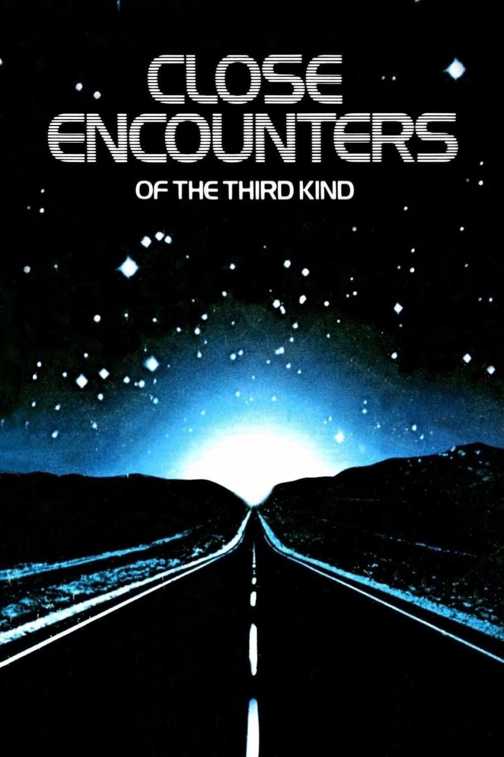 Close Encounters of the Third Kind | Close Encounters of the Third Kind