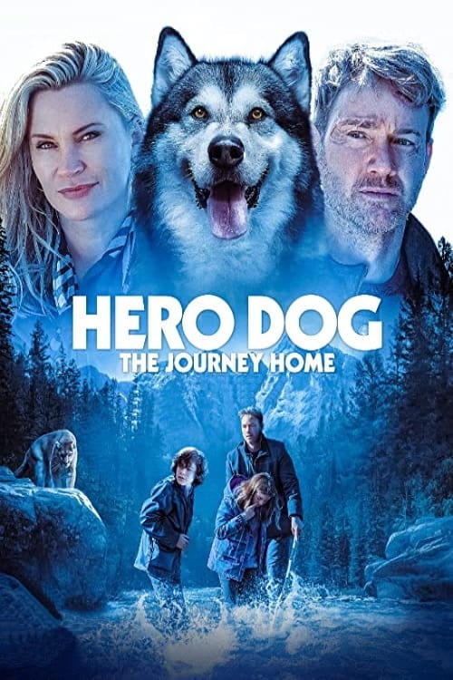 Hero Dog: The Journey Home | Hero Dog: The Journey Home