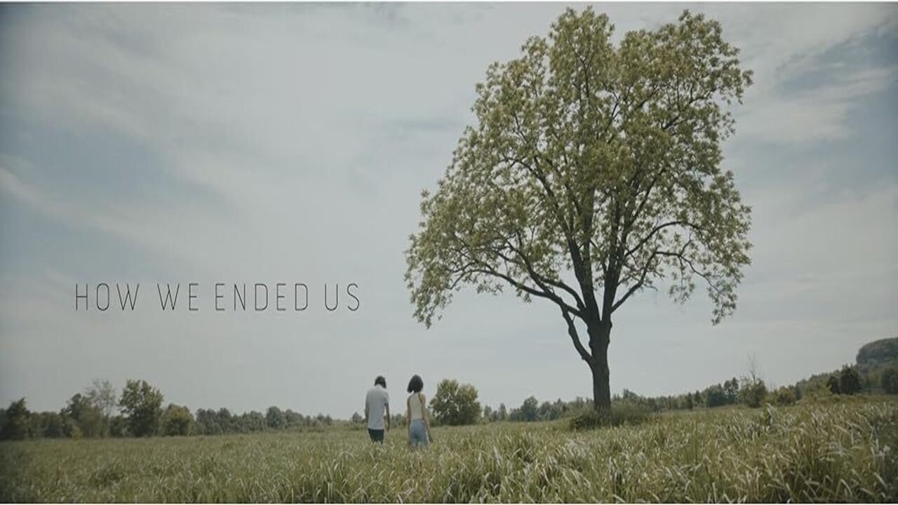 How We Ended Us|How We Ended Us