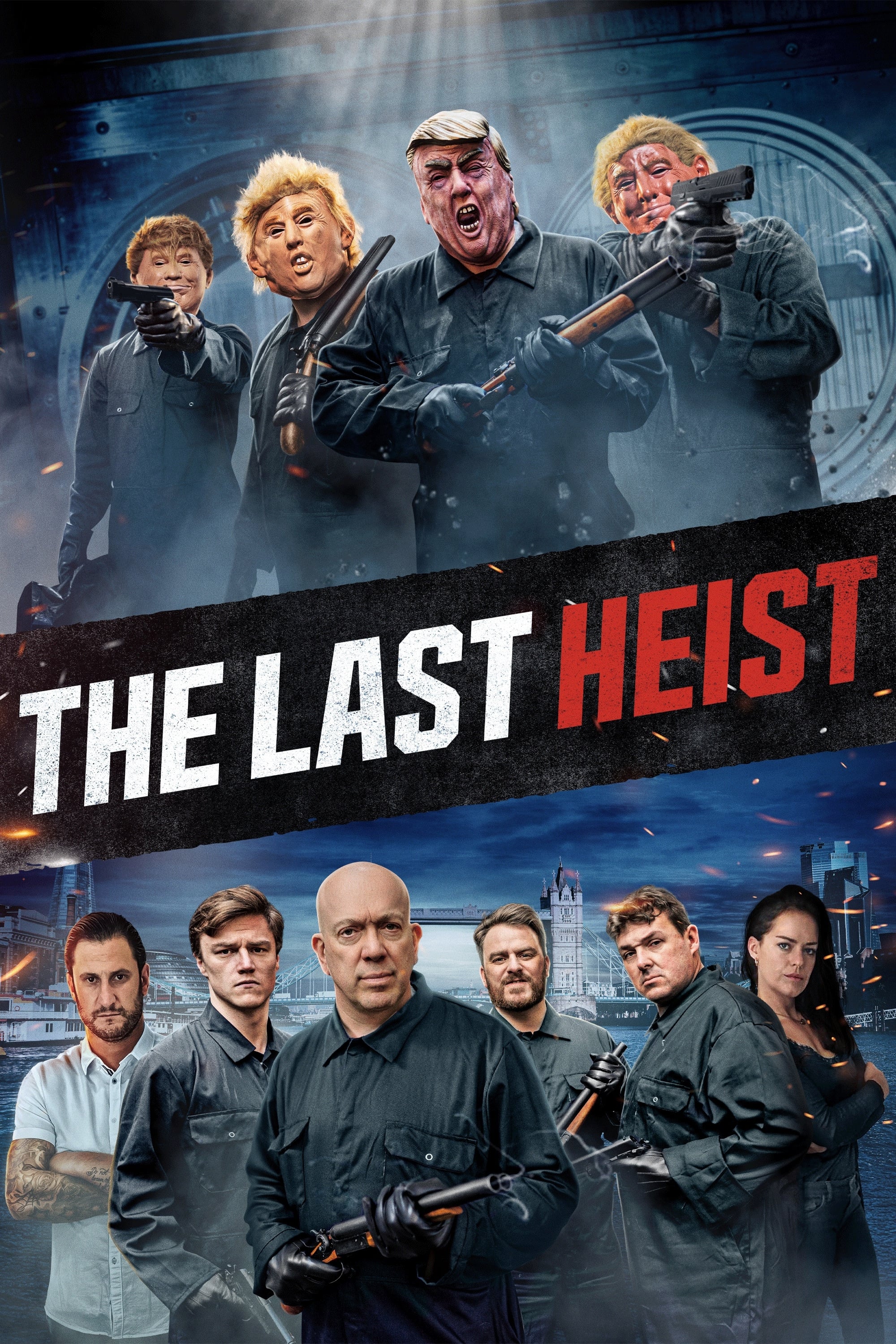 The Last Heist | The Last Heist